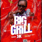 Big Grill Party: Port Harcourt To Experience Early Christmas Moments With A ‘Big Party Grill’