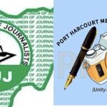 Rivers NUJ Have Lost The Essence Of Its Founding Fathers – Port Harcourt Media Organization Responded To Rivers NUJ